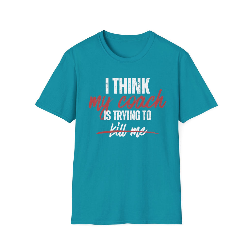 I THINK MY COACH T-SHIRT