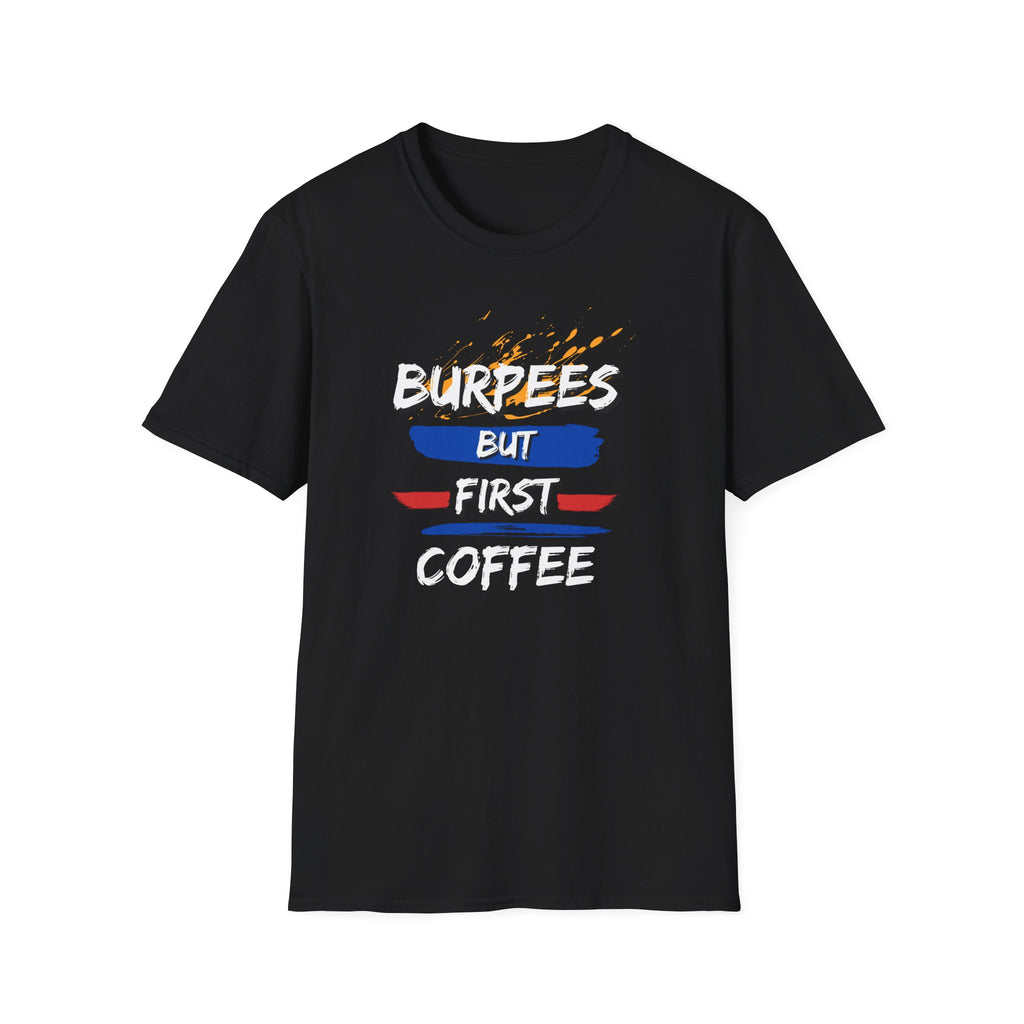 BUT FIRST COFFEE T-SHIRT
