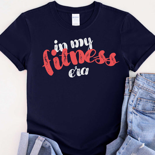 IN MY FITNESS ERA T-SHIRT