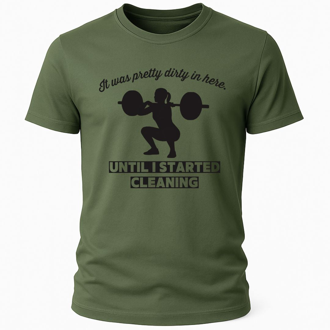 DIRTY IN HERE T-SHIRT
