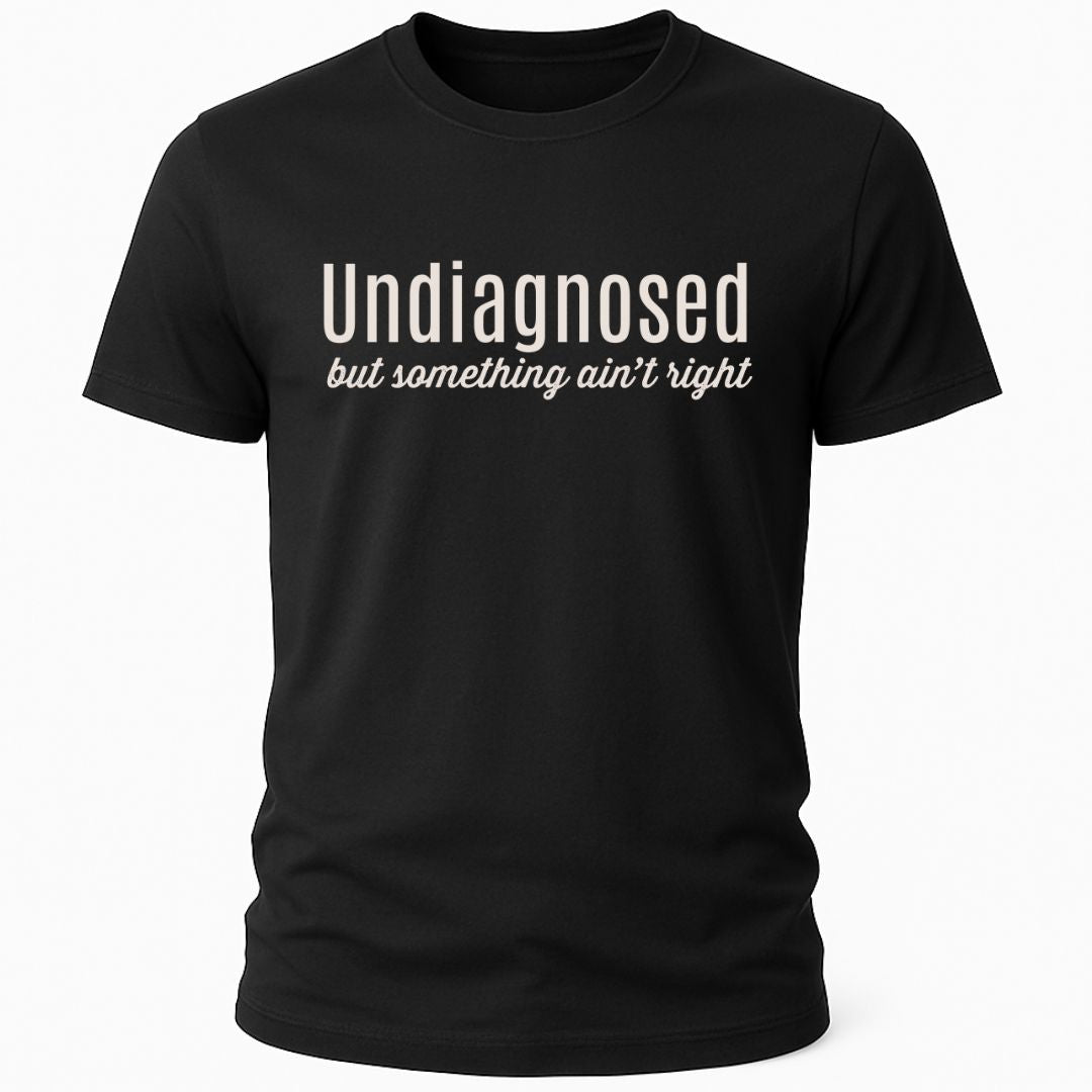 UNDIAGNOSED T-SHIRT