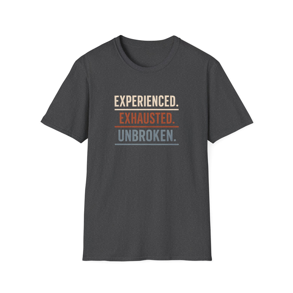 EXPERIENCED & EXHAUSTED T-SHIRT