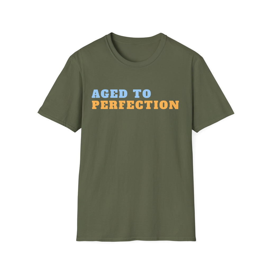 AGED TO PERFECTION T-SHIRT