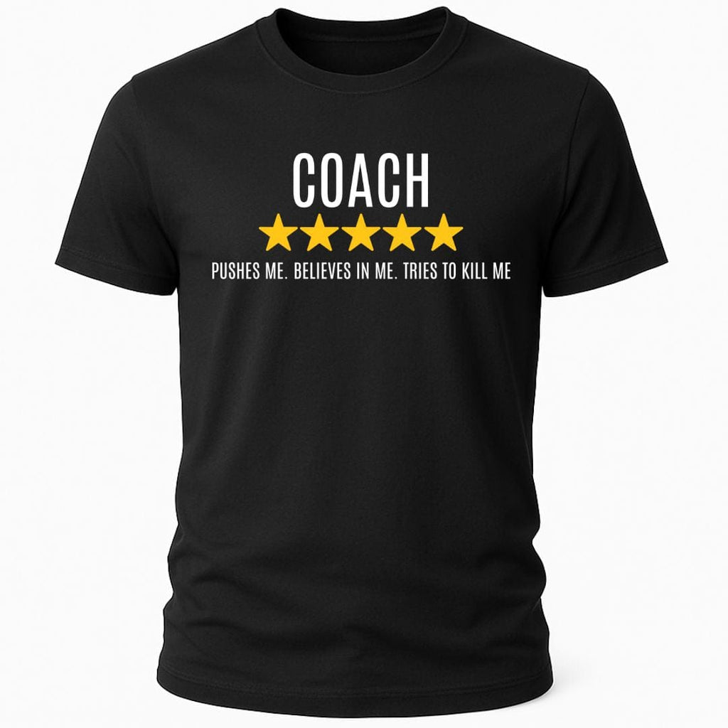 COACH PUSHES ME REVIEW T-SHIRT