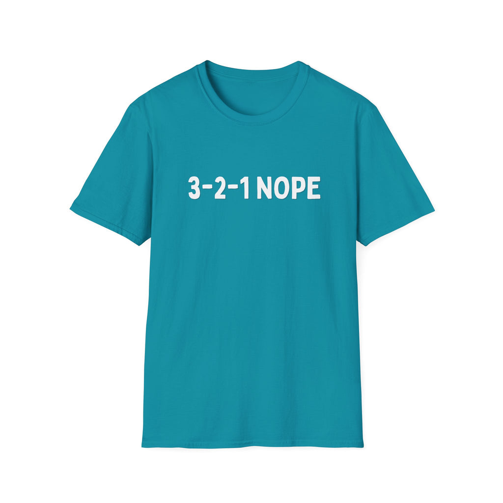 3-2-1 NOPE T-SHIRT