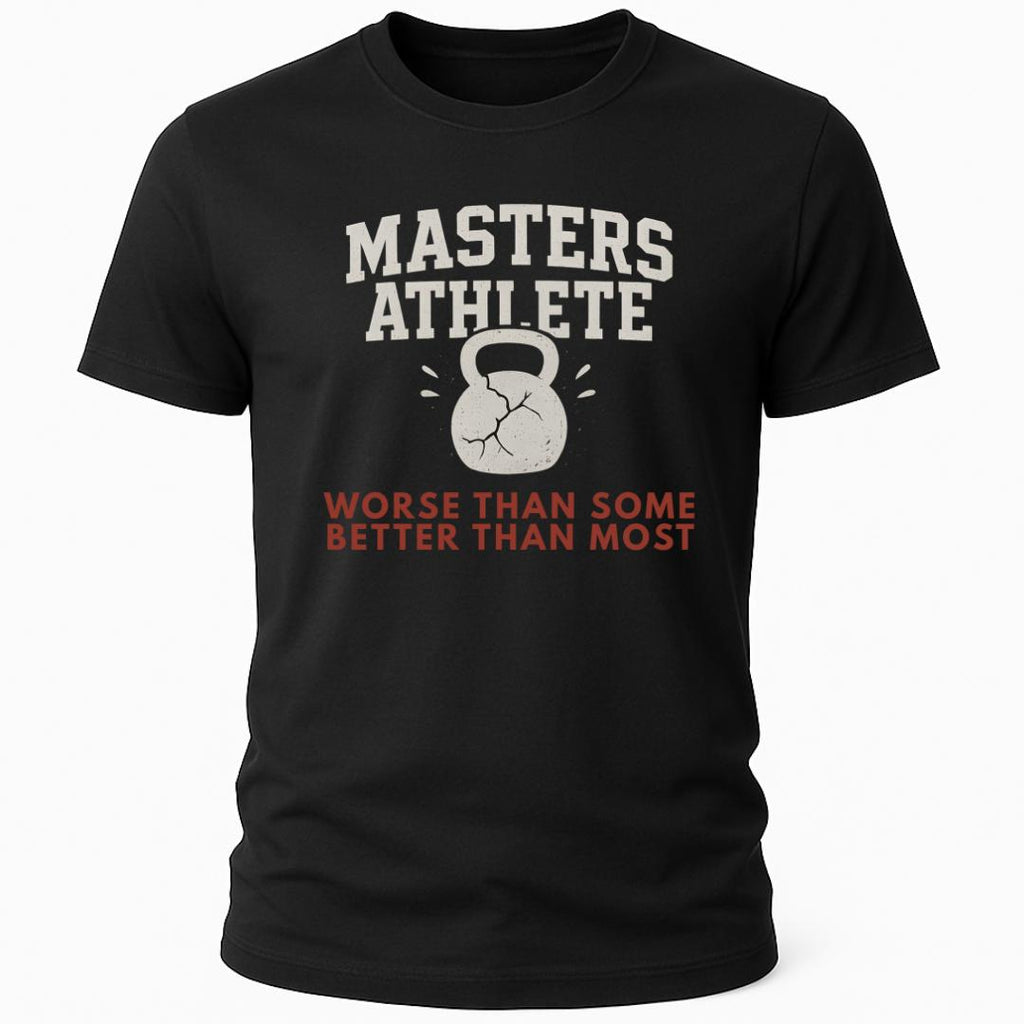 BETTER THAN MOST T-SHIRT