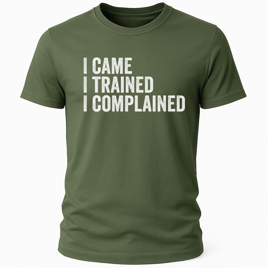 I COMPLAINED T-SHIRT