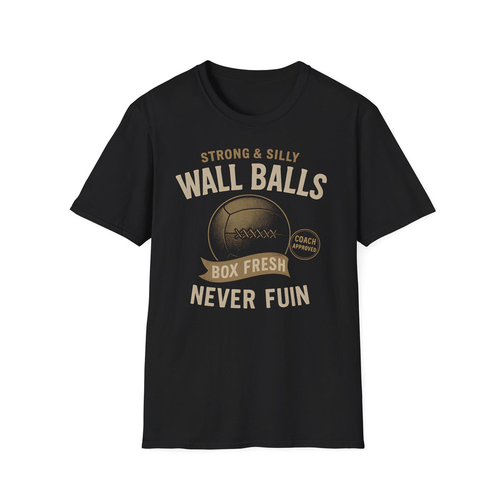 STRONG & SILLY WALL BALLS T-SHIRT