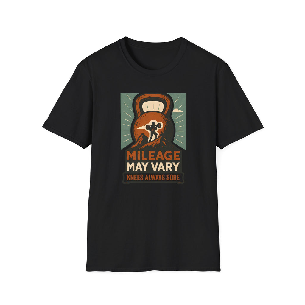 MILAGE MAY VARY T-SHIRT