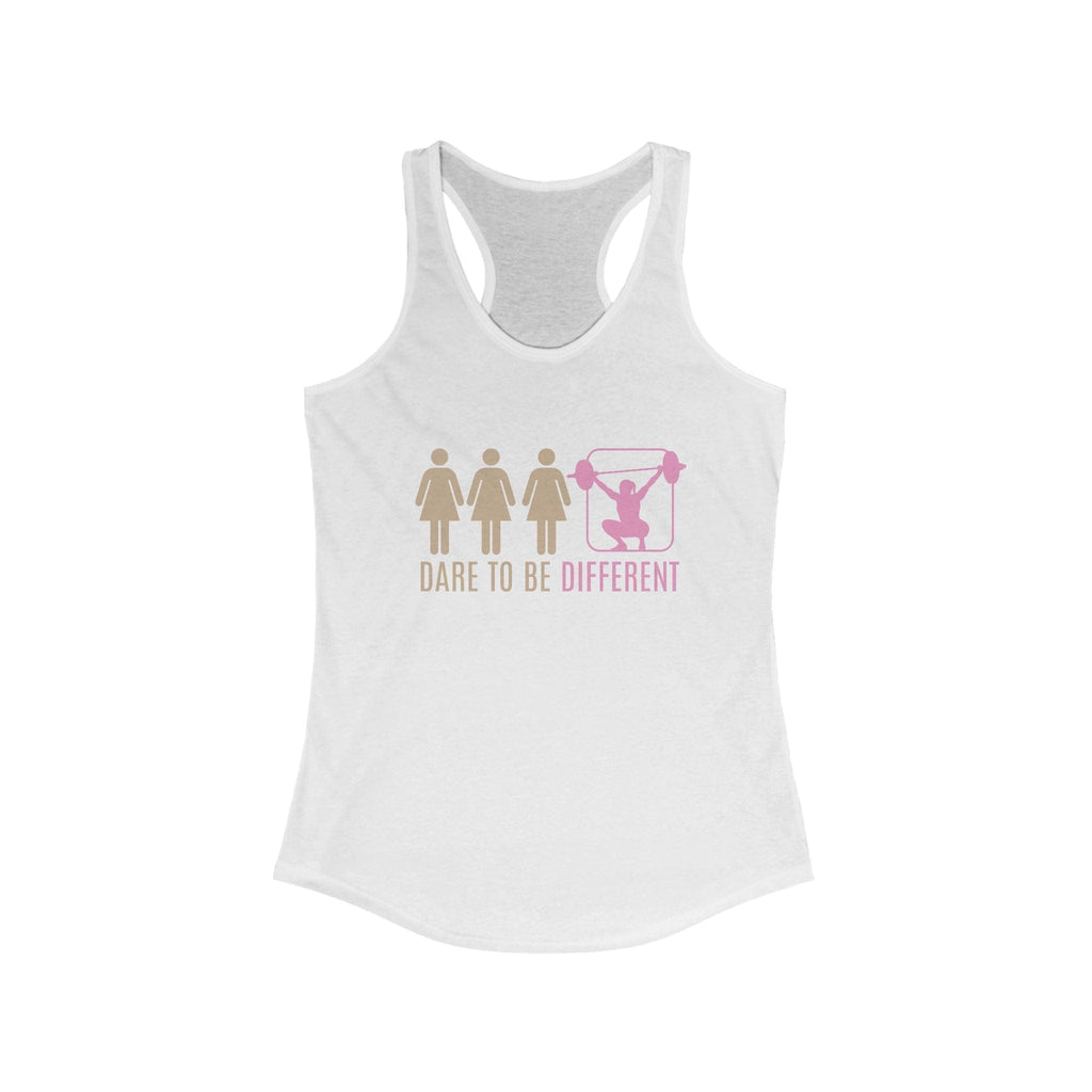 DARE TO BE DIFFERENT SNATCH Tank Top