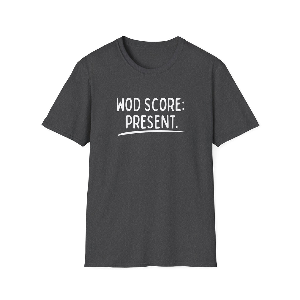 WOD SCORE PRESENT T-SHIRT