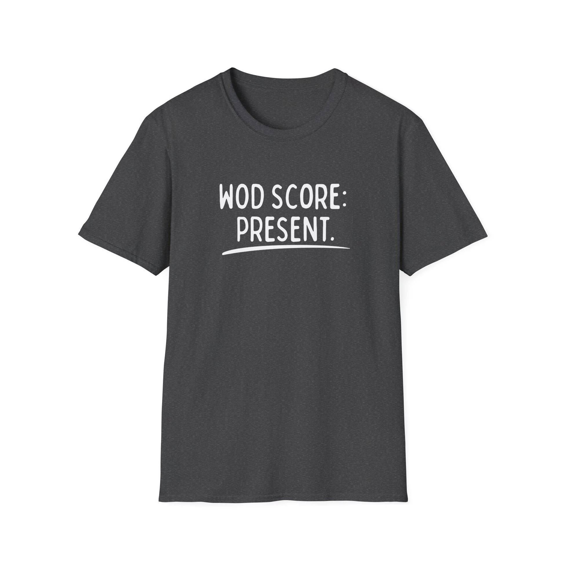 WOD SCORE PRESENT T-SHIRT