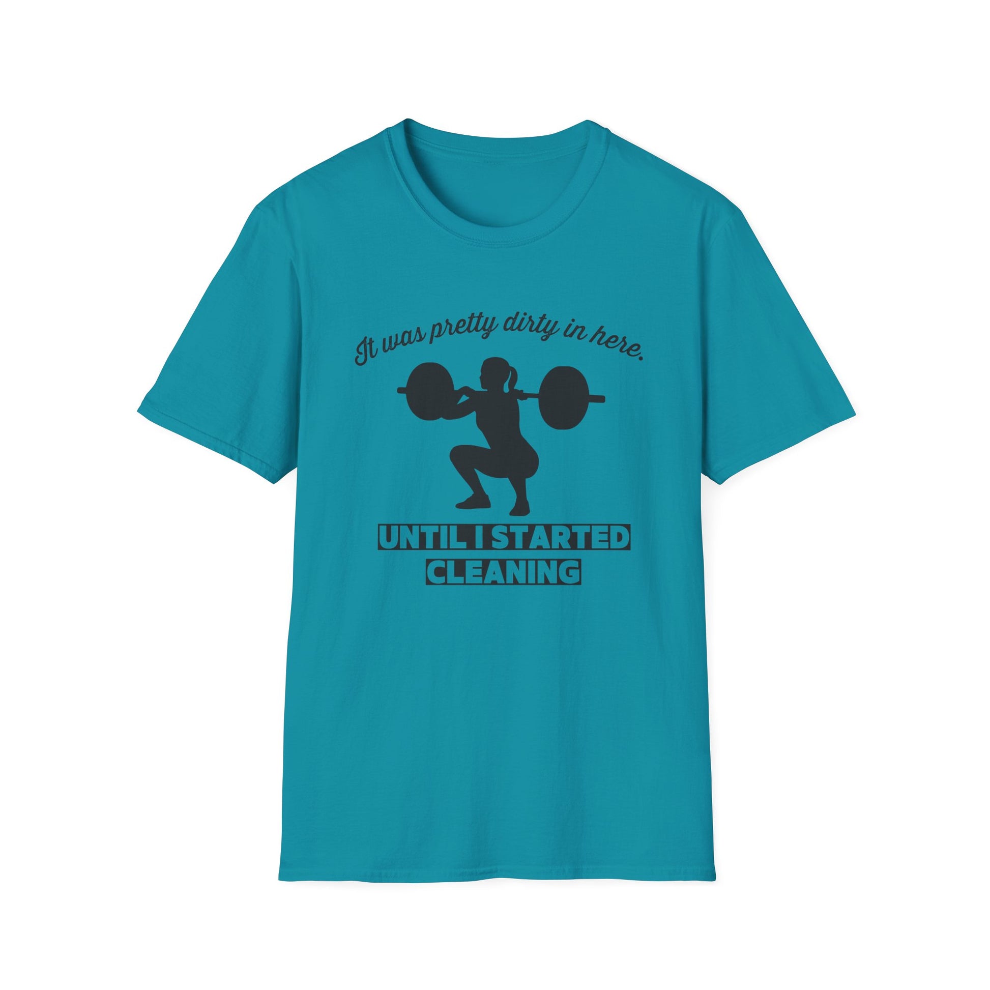 DIRTY IN HERE T-SHIRT
