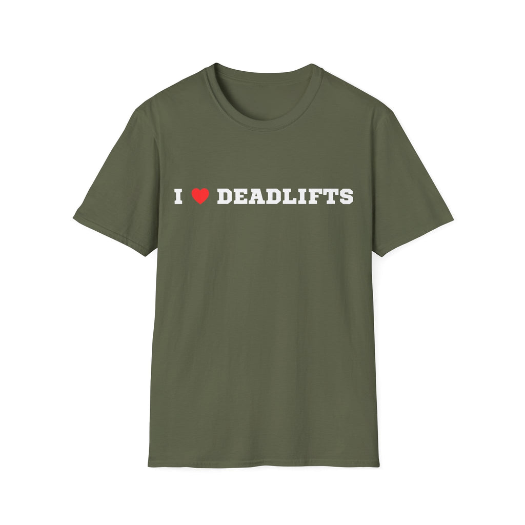I LOVE DEADLIFTS T-SHIRT
