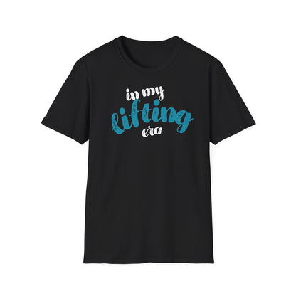 IN MY LIFTING ERA T-SHIRT