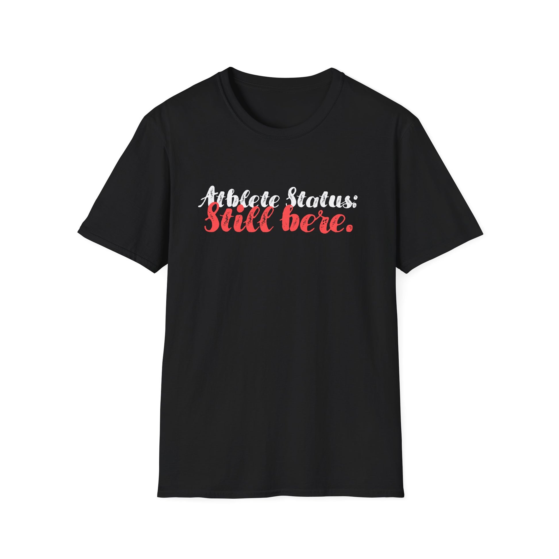 STILL HERE T-SHIRT