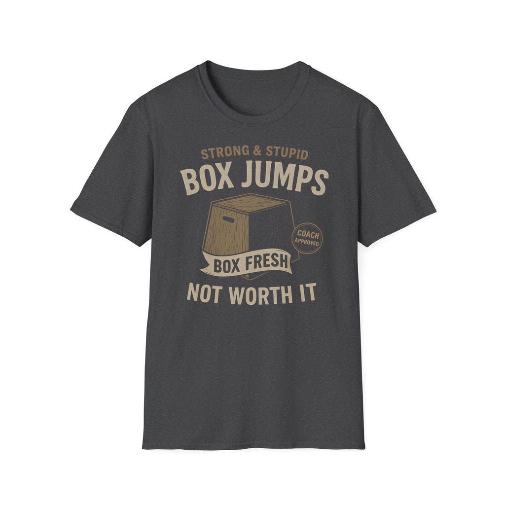 STRONG & STUPID BOX JUMPS T-SHIRT