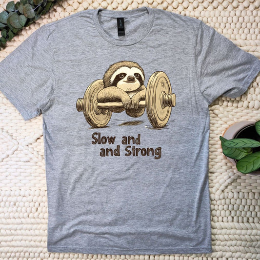 SLOW AND STRONG T-SHIRT