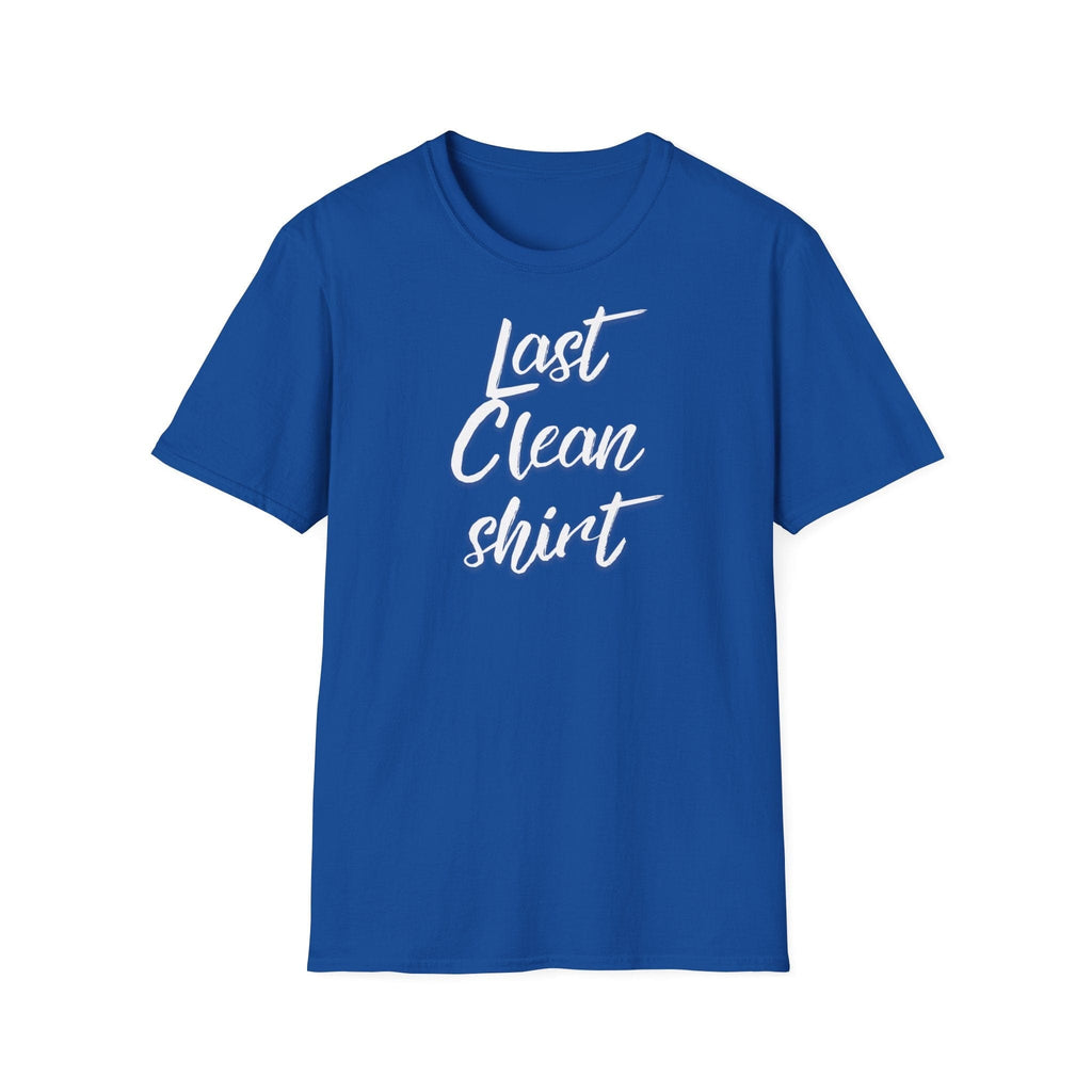 LAST CLEAN SHIRT T-SHIRT