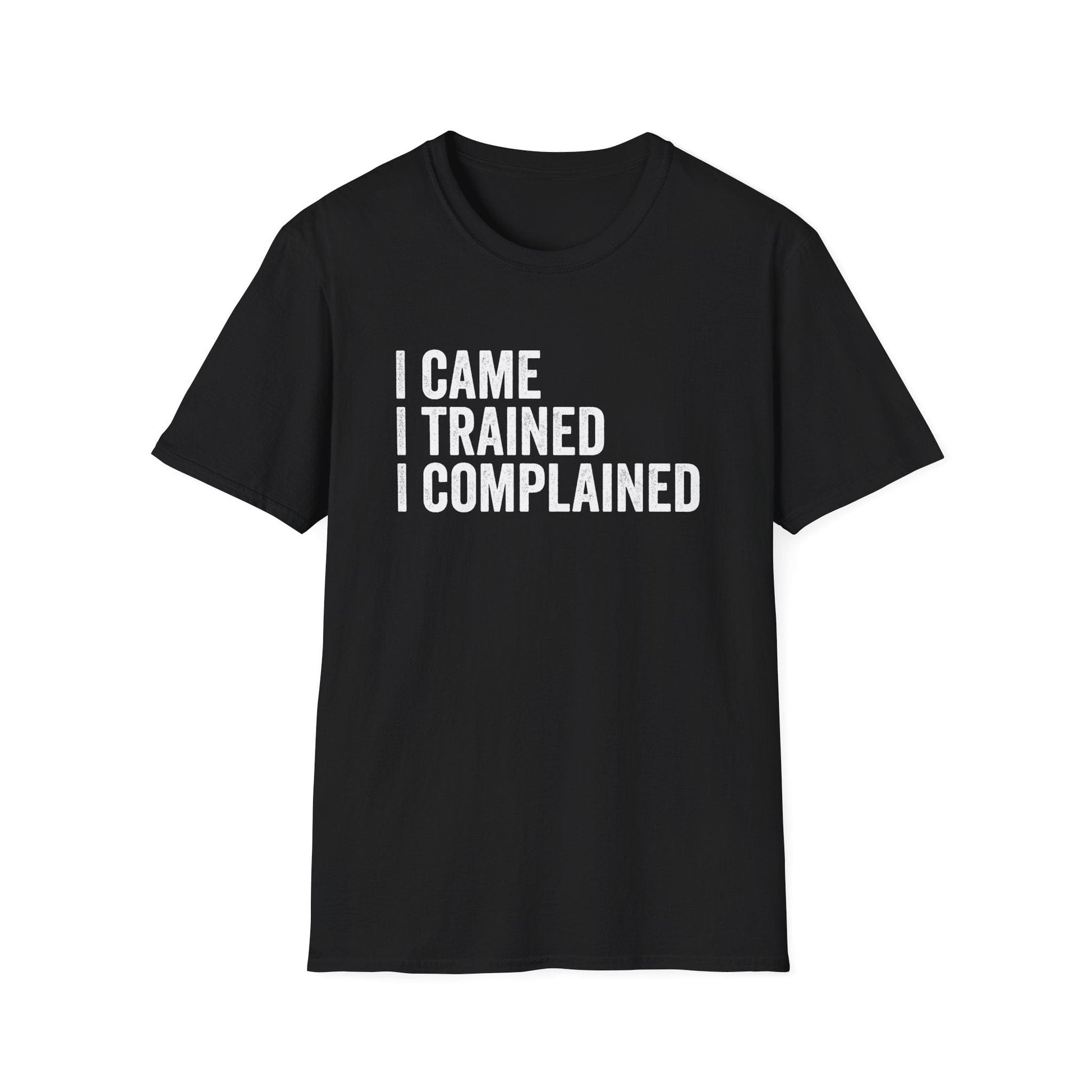 I COMPLAINED T-SHIRT