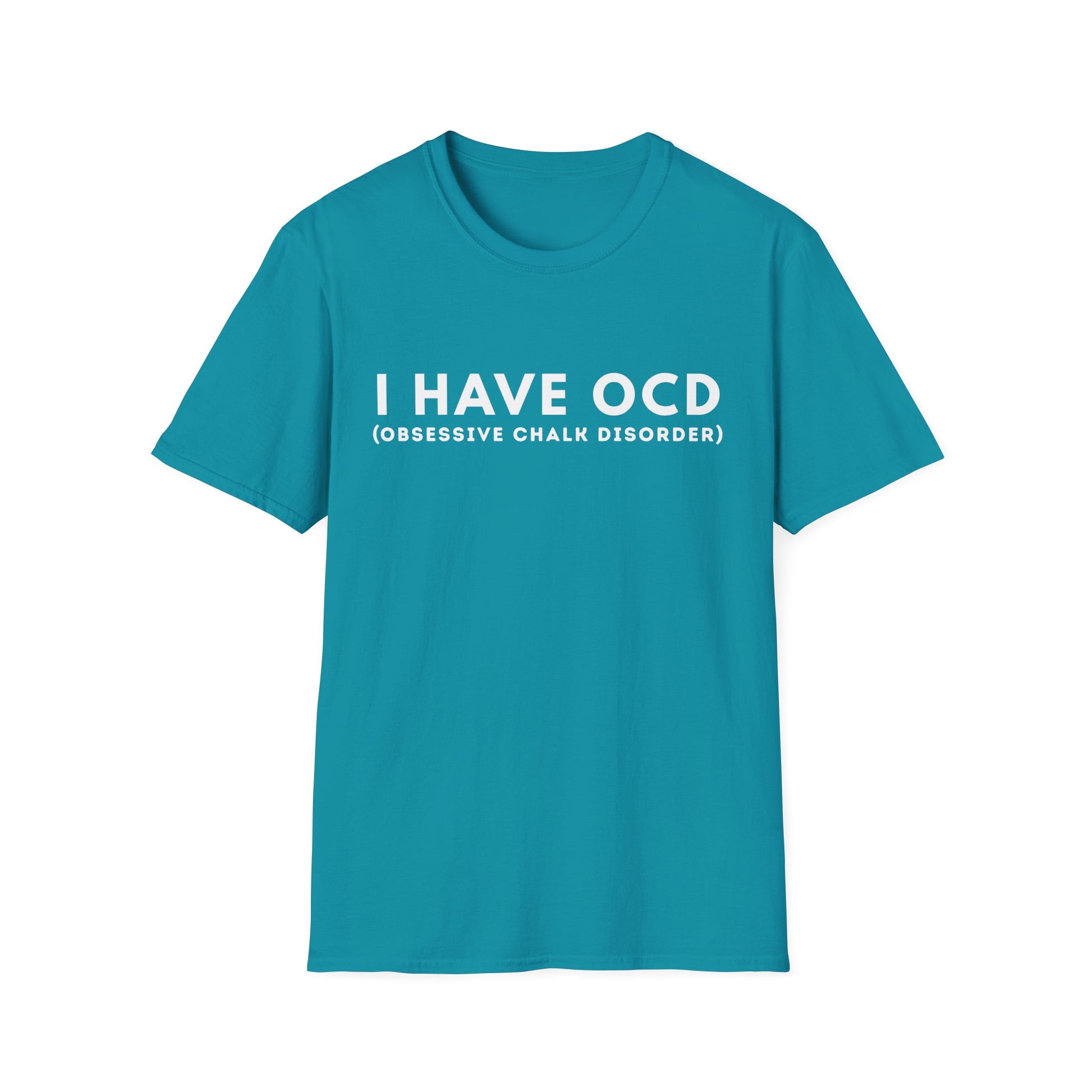 OCD CHALK DISORDER T-SHIRT