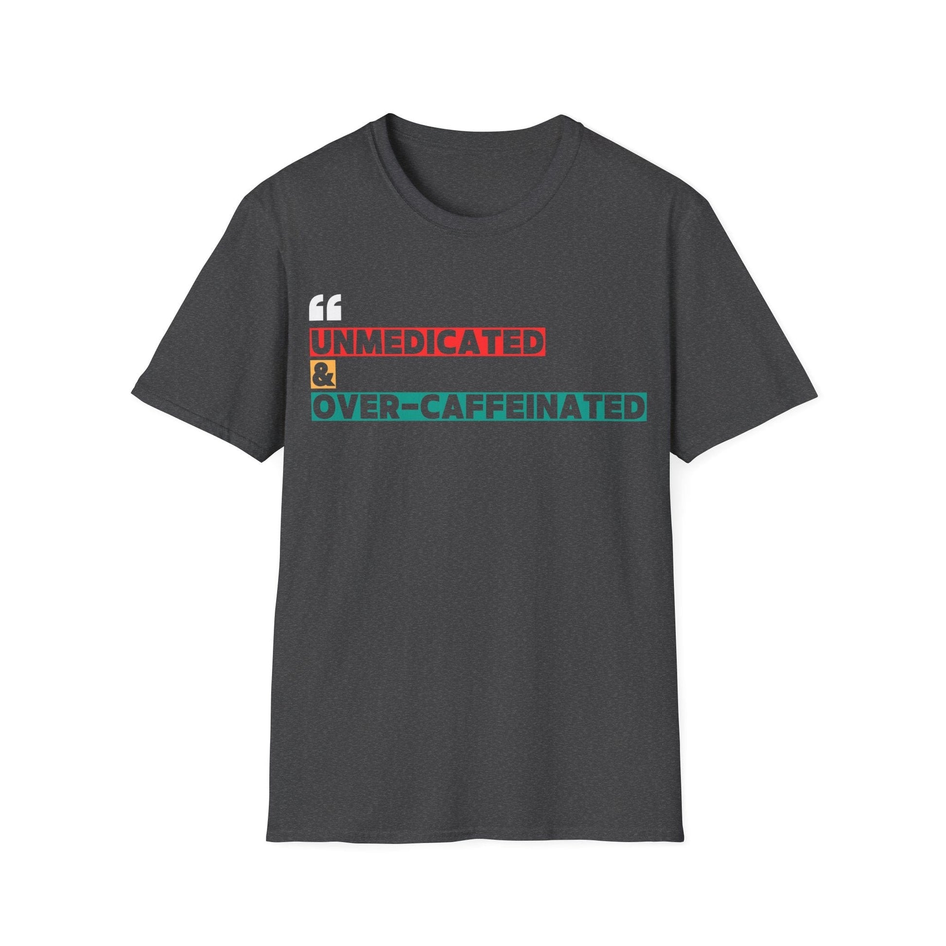 OVER-CAFFEINATED T-SHIRT
