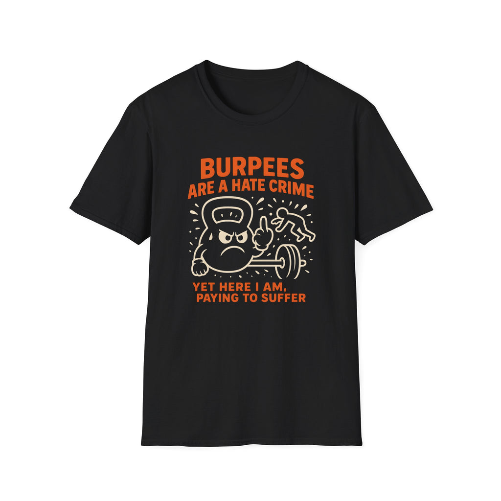 BURPEES HATE CRIME T-SHIRT