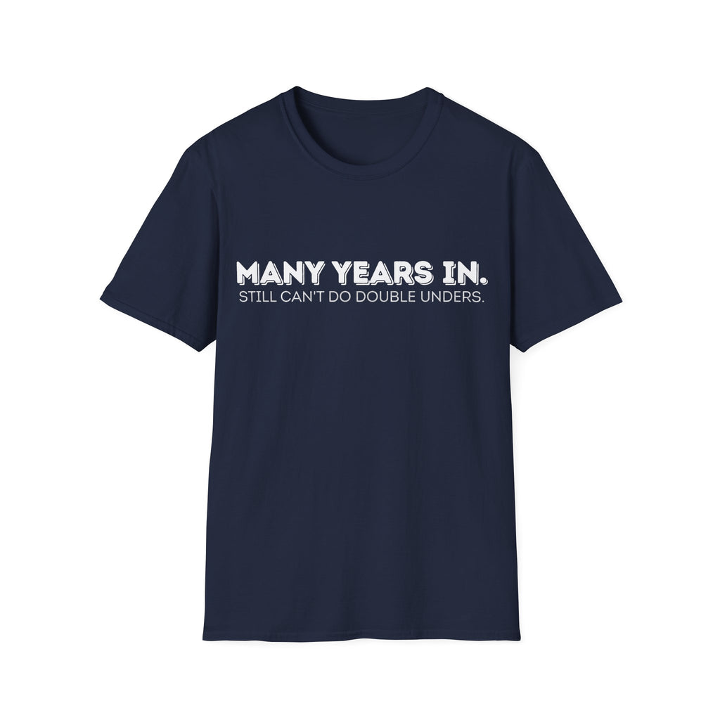 MANY YEARS IN T-SHIRT
