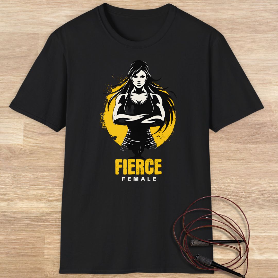FIERCE FEMALE T-SHIRT
