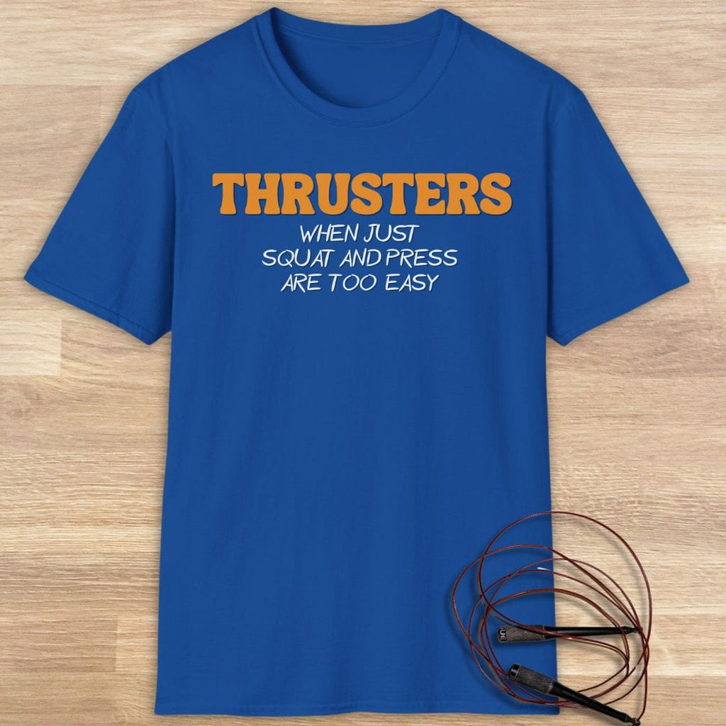 THRUSTERS T-SHIRT