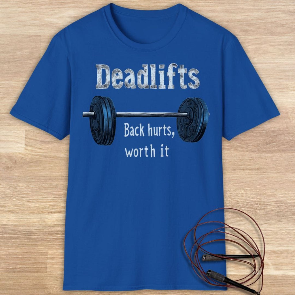 DEADLIFT BACK HURTS T-SHIRT