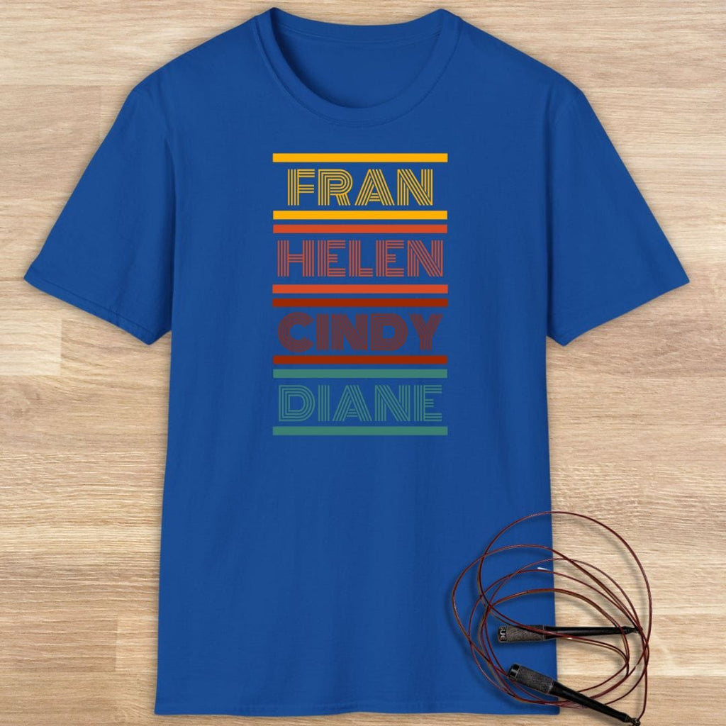 FRAN HELEN CINDY DIANE T-SHIRT