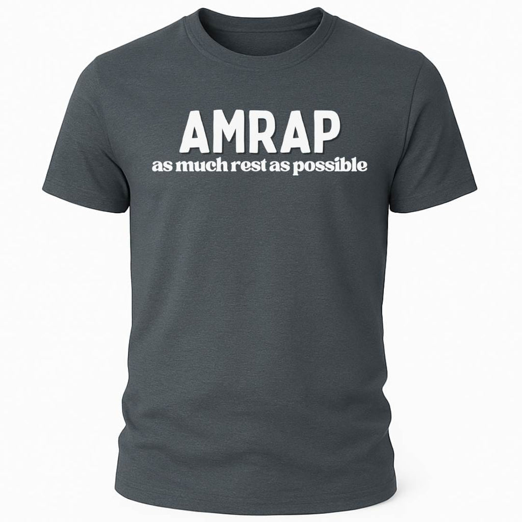 AMRAP AS MUCH REST T-SHIRT