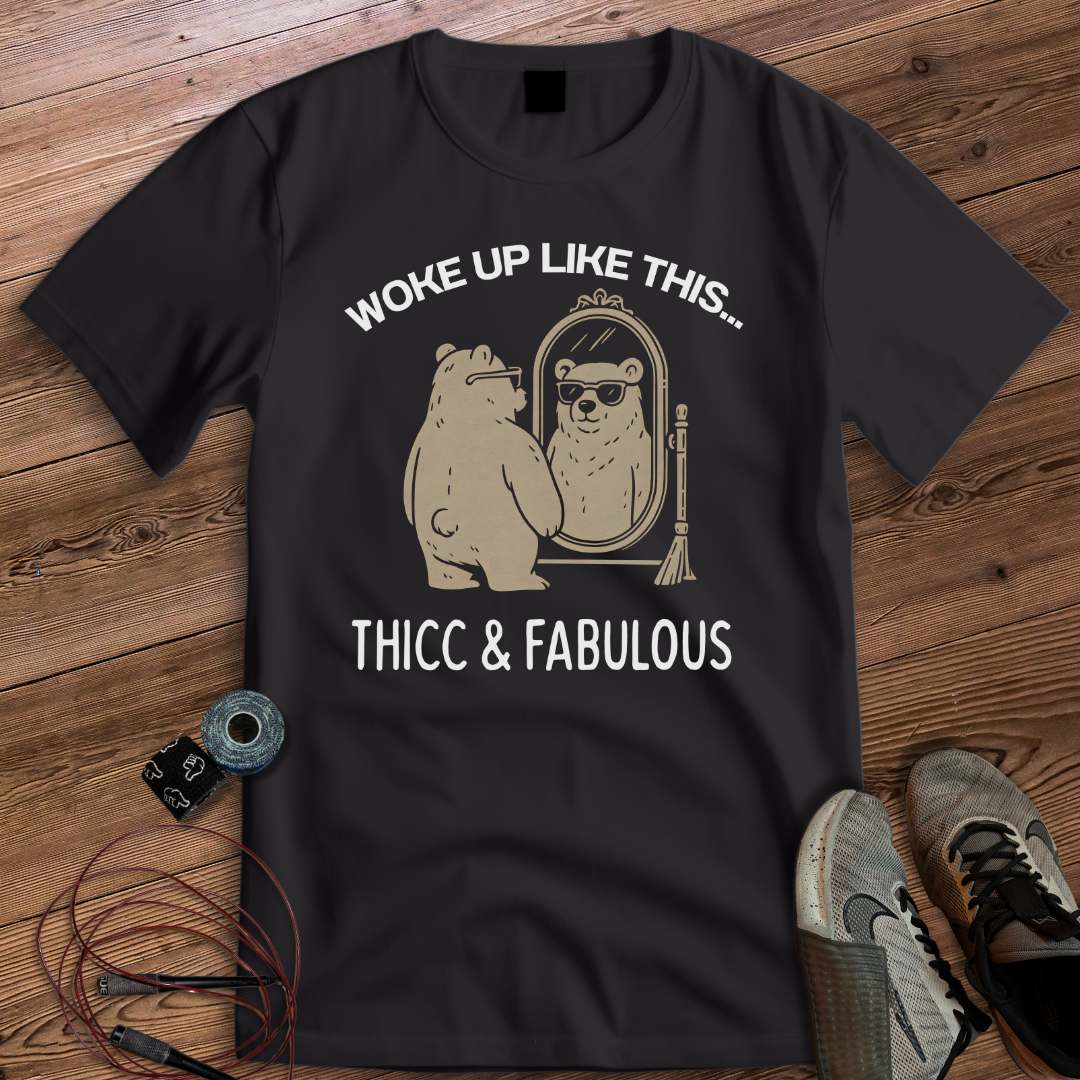 THICC AND FABULOUS T-SHIRT