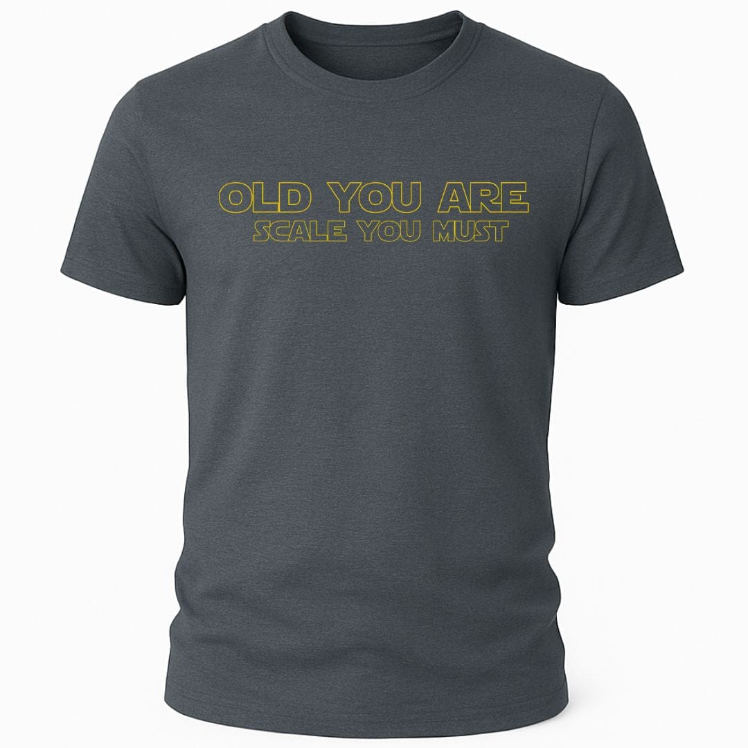 OLD YOU ARE JEDI T-SHIRT