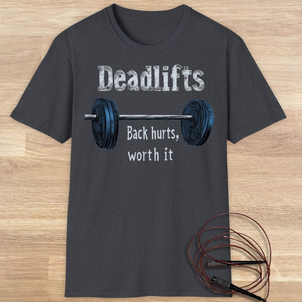 DEADLIFT BACK HURTS T-SHIRT