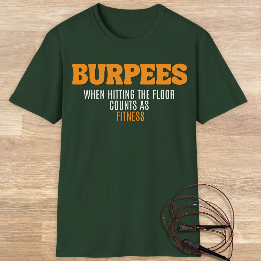 BURPEES FITNESS T-SHIRT