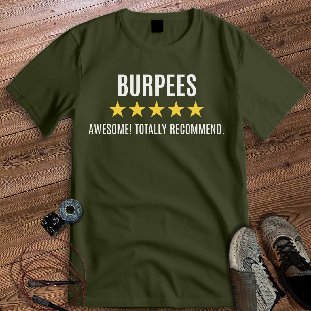 BURPEES AWESOME T-SHIRT