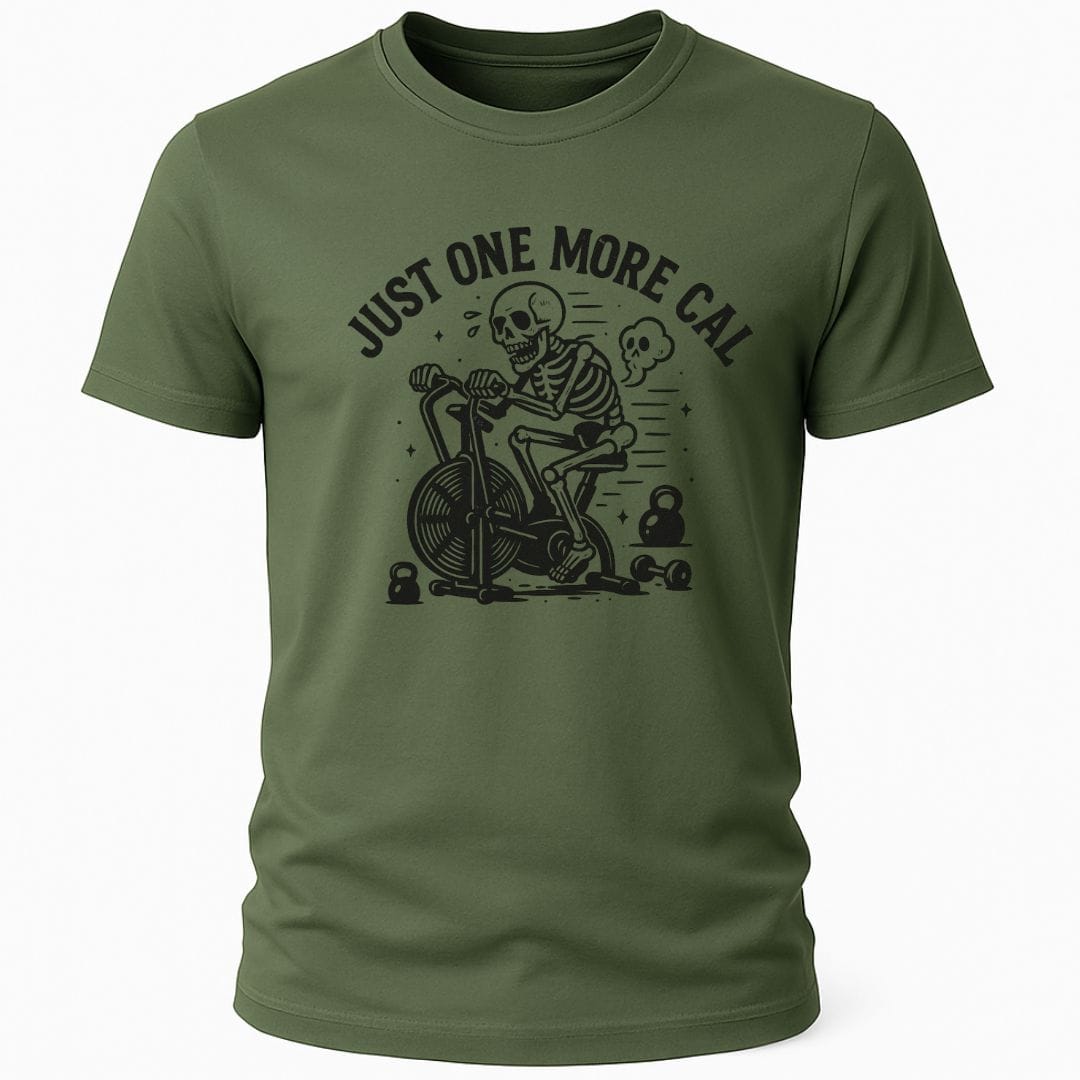 ONE MORE CAL T-SHIRT