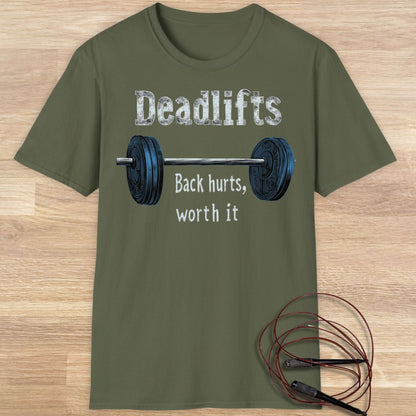 DEADLIFT BACK HURTS T-SHIRT