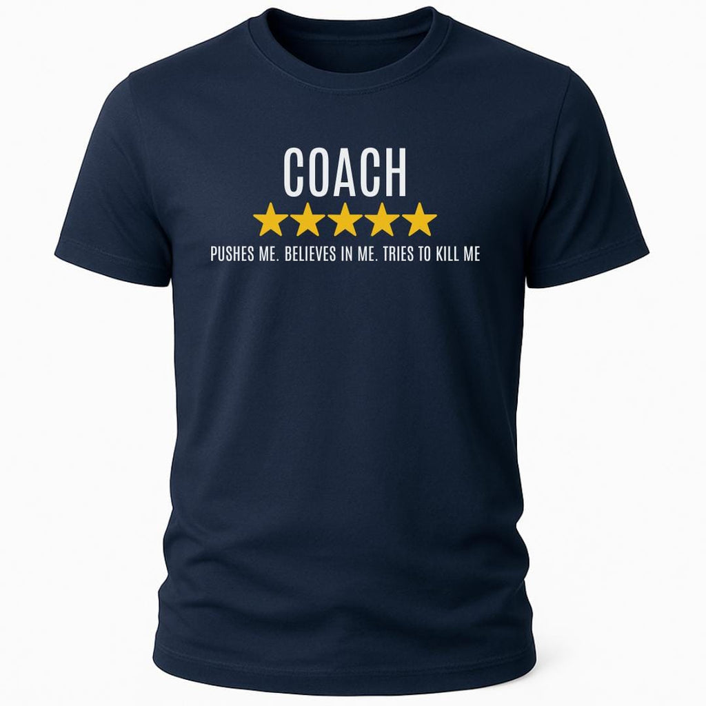 COACH PUSHES ME REVIEW T-SHIRT