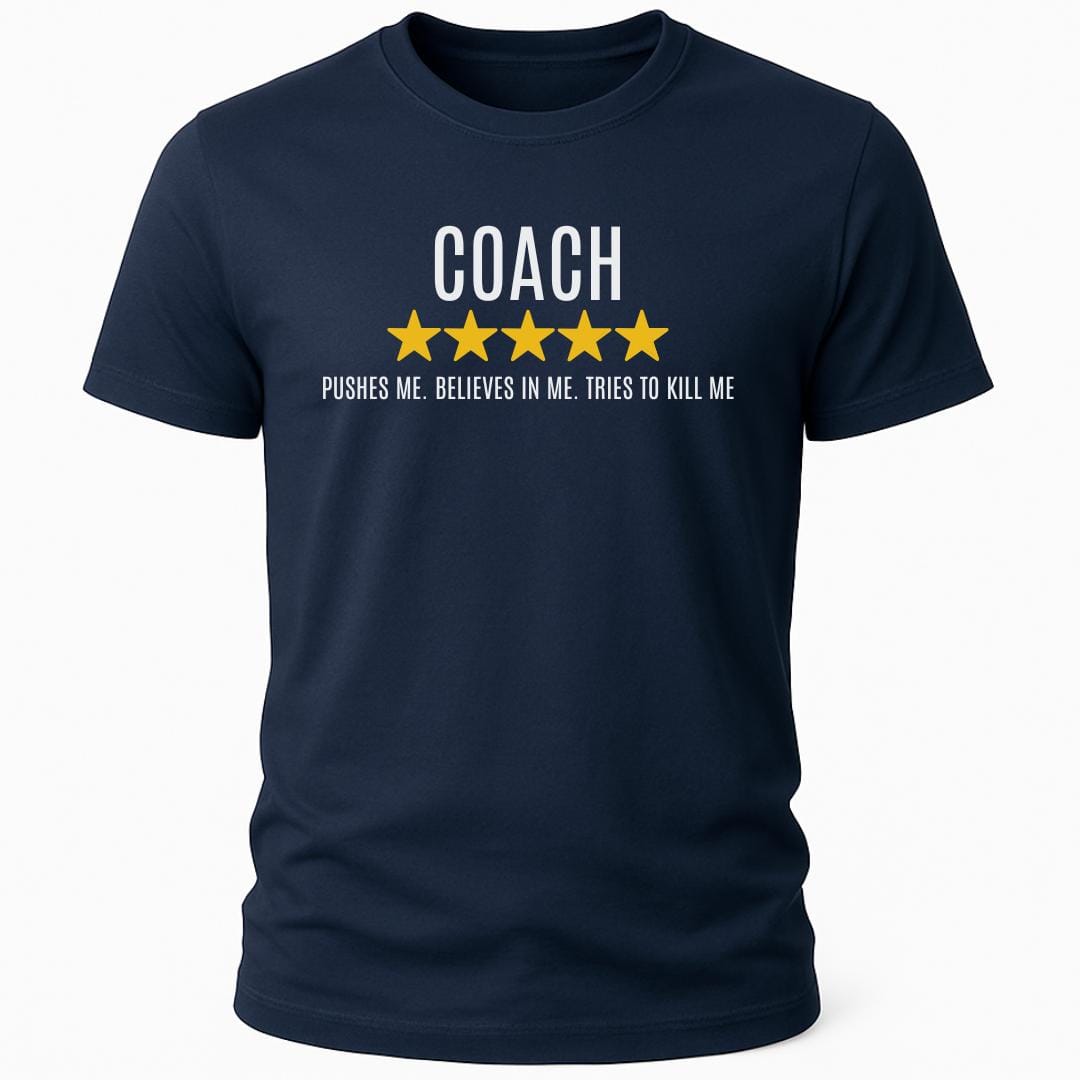 COACH PUSHES ME REVIEW T-SHIRT