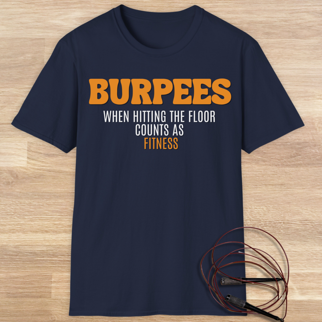 BURPEES FITNESS T-SHIRT