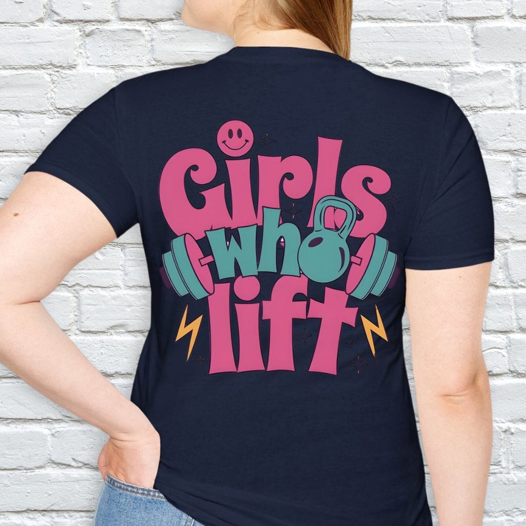 GIRLS WHO LIFT T-SHIRT