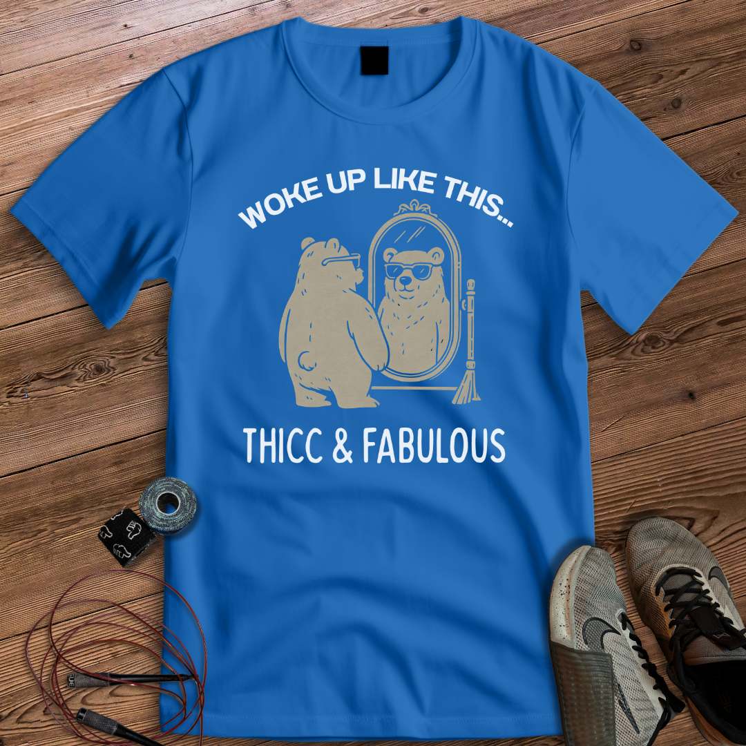 THICC AND FABULOUS T-SHIRT
