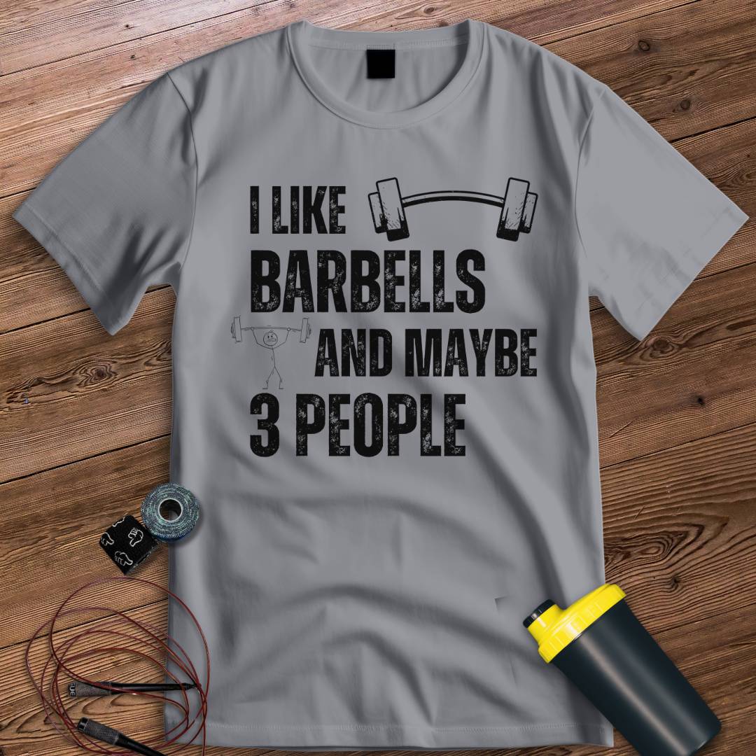 I LIKE BARBELLS T-SHIRT