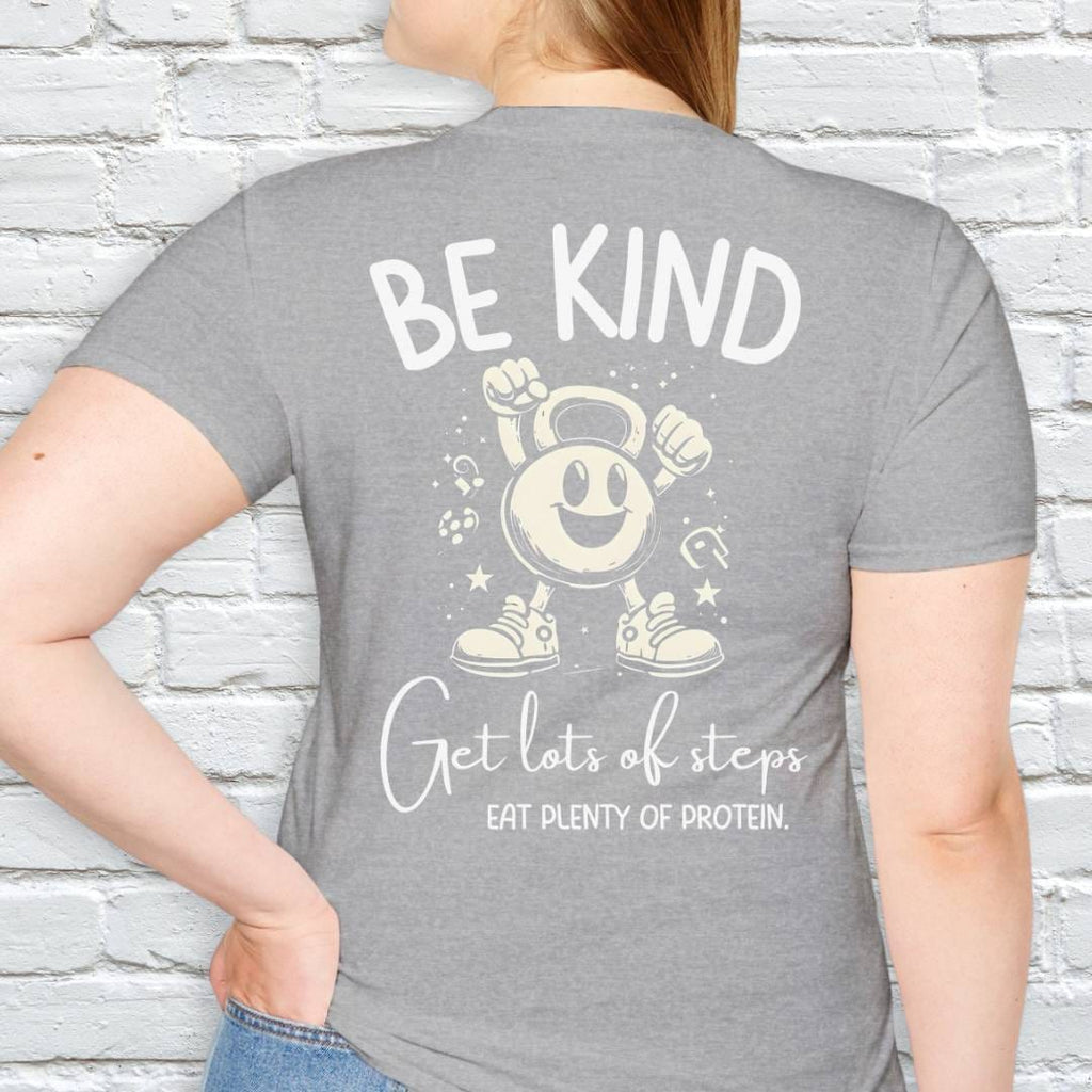 BE KIND EAT PROTEIN T-SHIRT