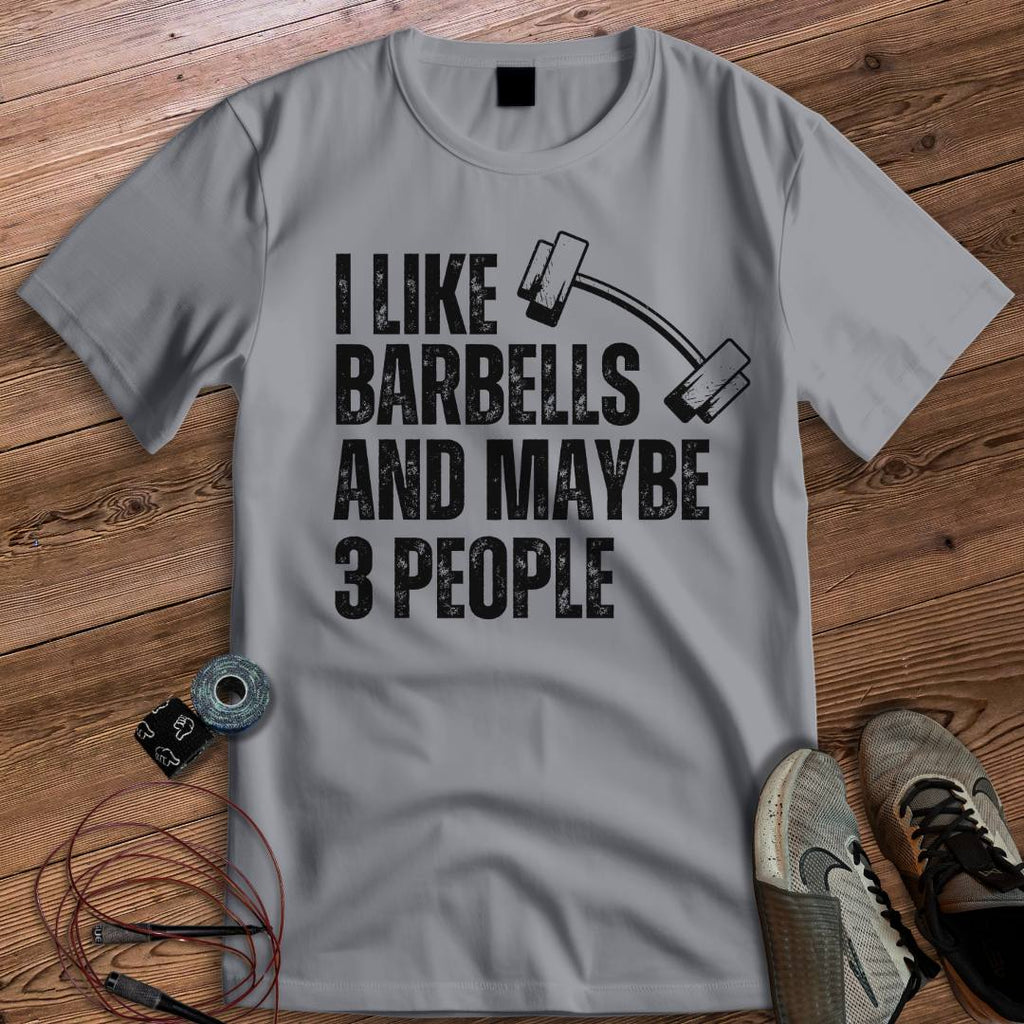 I LIKE BARBELLS T-SHIRT
