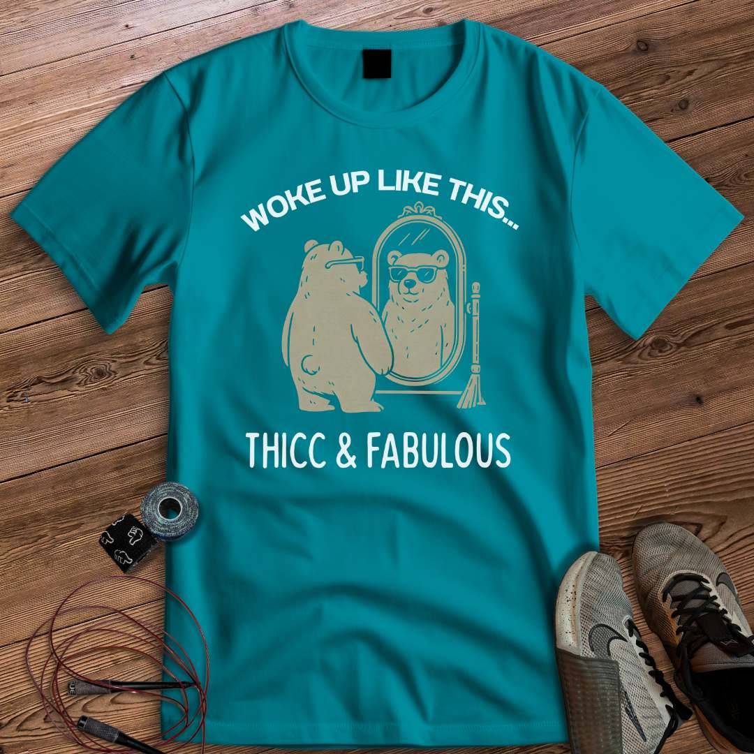 THICC AND FABULOUS T-SHIRT
