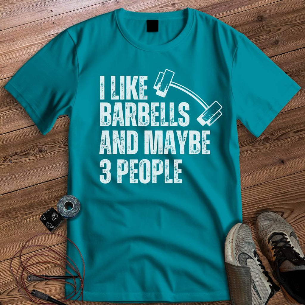 I LIKE BARBELLS T-SHIRT
